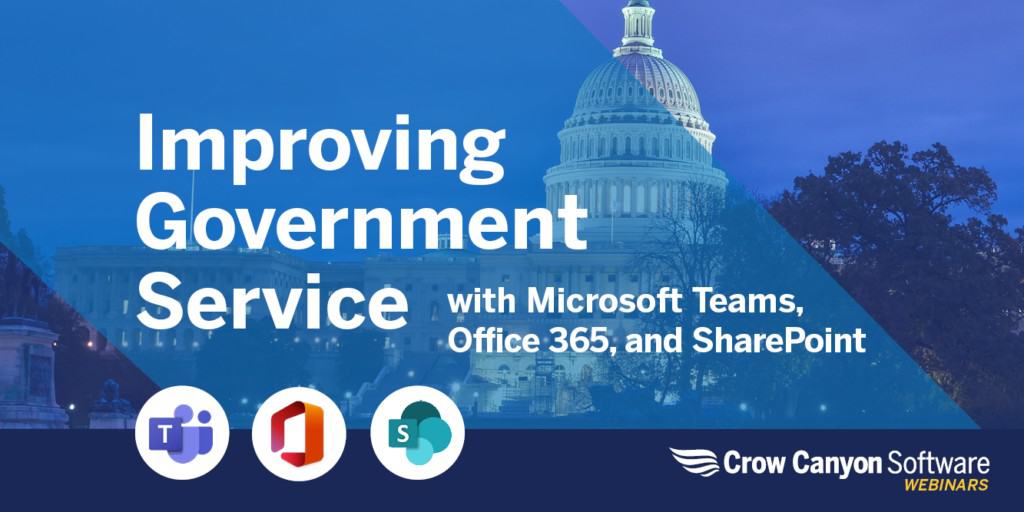 SharePoint & Microsoft 365 for Government: Improving Services with Microsoft Teams & SharePoint