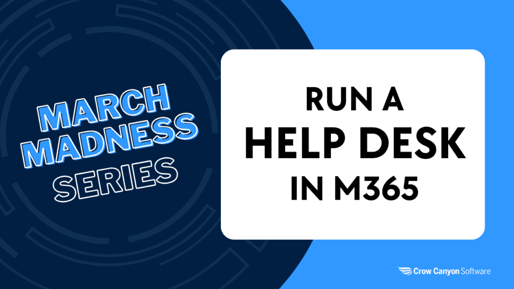 Run a Help Desk in M365 & Teams