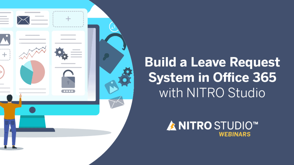 Build A Leave Request System in Office 365 with NITRO Studio