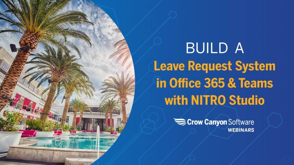 Build a Leave Request System in Office 365 & Teams with NITRO Studio