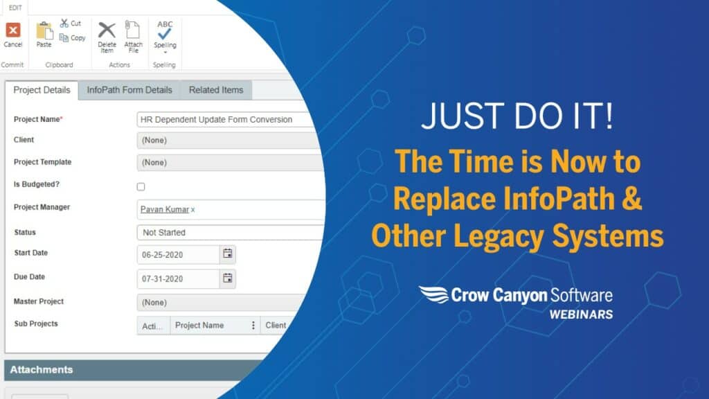 Just Do It! The Time Is Now To Replace InfoPath & Other Legacy Systems