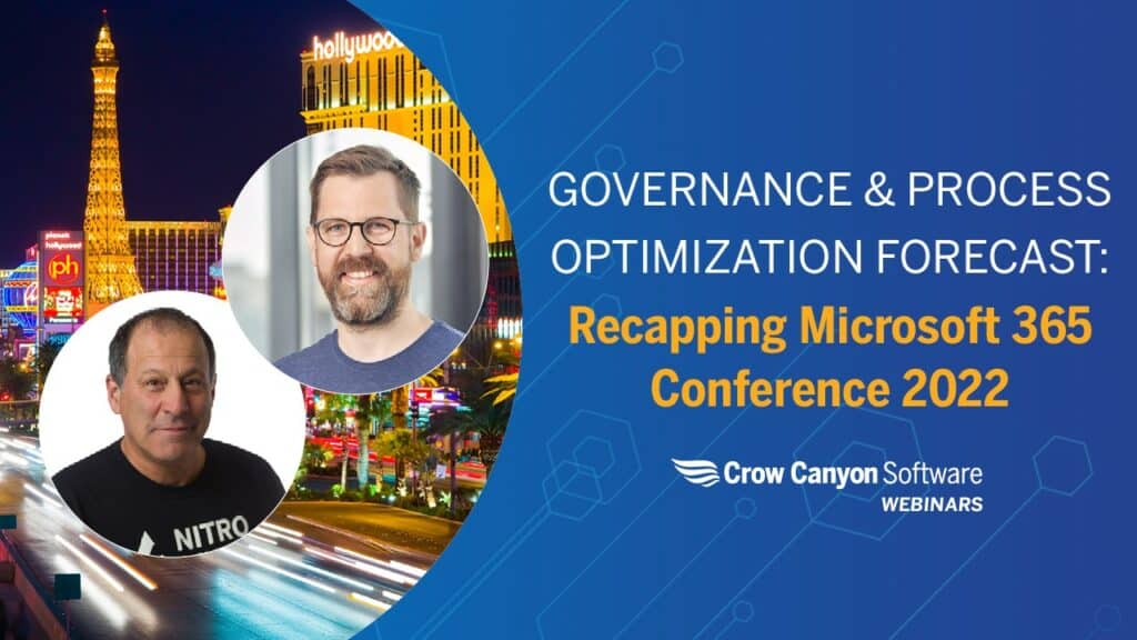 Governance and Process Optimization Forecast: Recapping Microsoft 365 Conference 2022