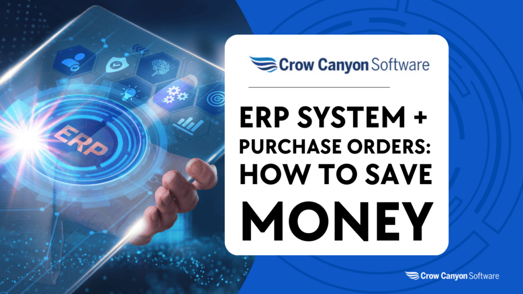 ERP System + Purchase Orders: How to Save Money