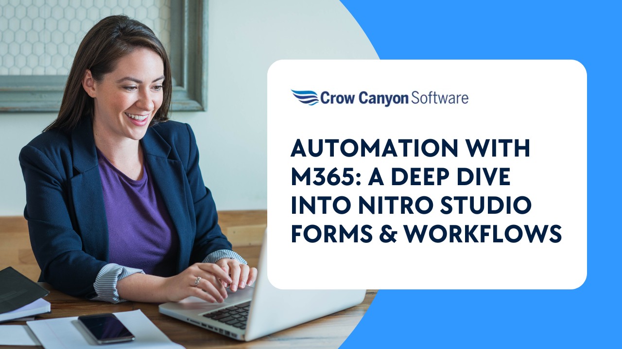 Automation with M365: A Deep Dive into NITRO Studio Forms & Workflows